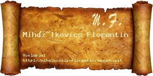 Mihálkovics Florentin névjegykártya